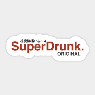 Super Drunk red Sticker